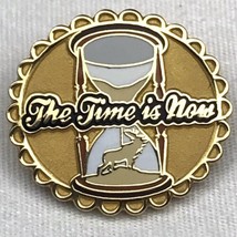 Loyal Order Moose The Time Is Now  Pin Club Fraternity - $12.95