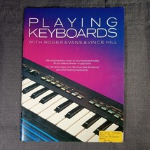 Playing Keyboards By Roger Evans,Vince Hill. 9780863592645 - £4.03 GBP