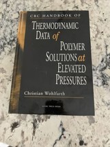 CRC Handbook of Thermodynamic Data of Polymer Solutions at Elevated Pres... - $69.29