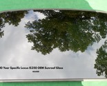 2010 LEXUS IS250 OEM FACTORY YEAR SPECIFIC SUNROOF GLASS PANEL FREE SHIP... - £135.06 GBP