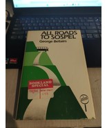 George Bellairs ALL ROADS TO SOSPEL First edition Hardback DJ Mystery Li... - €34,39 EUR
