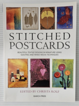 Stitched Postcards: Beautiful textile designs in ... by Rolf, Christa 18... - £9.87 GBP