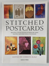 Stitched Postcards: Beautiful textile designs in ... by Rolf, Christa 18... - £9.76 GBP