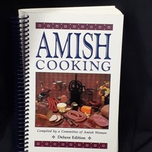 Amish Cooking Deluxe Spiral Bound Edition Committee Of Amish Women 1992 - £7.60 GBP