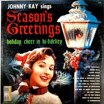 Johnny Kay - Johhny Kay Sings Season&#39;s Greetings [12&quot; 33 rpm Vinyl LP] 1958 - £3.57 GBP