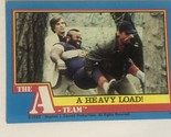 A Heavy Load Trading Card The A-Team 1983 #44 - $1.97