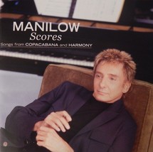 Barry Manilow - Scores - Songs from Copacabana &amp; Harmony (CD 2004) Near MINT - £5.71 GBP