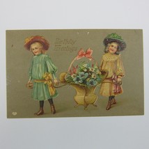 Postcard Birthday Greeting Antique Girls in Hats Carrying Flower Basket Embossed - £7.97 GBP