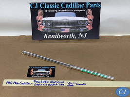 New 1965-1966 Cadillac 429 Engine Polished Aluminum Oil Dipstick Tube, 7/16&quot; - £89.51 GBP