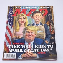 MAD Magazine #546 Aug 2017 Trump Take Your Kids To Work Every Day Special Issue - £17.14 GBP