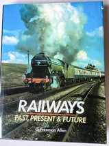 Railways Past, Present, &amp; Future Railroad Trains Locomotives Book SKU 04... - $6.88