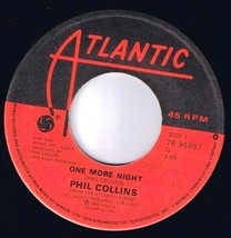 Phil Collins One More Night 45 rpm The Man With The Horn Canadian Pressing - £3.17 GBP