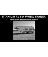 TITANIUM RV Trailer Operations Manuals -375pg w/ Glendale 5th Wheel Main... - £19.63 GBP
