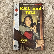 Kill and Tell Mystery Paperback book by Howard Rigsby from Pocket Book 1953 - £9.53 GBP