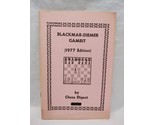 Blackmar-Diemar Gambit 1977 Edition Chess Digest Booklet - £31.13 GBP