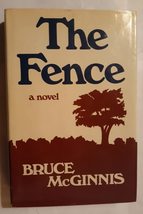 The Fence McGinnis, Bruce - £9.72 GBP