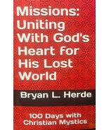 100 Days with Christian Mystics : Missions: Uniting with God&#39;s Heart for... - $545.56 MXN