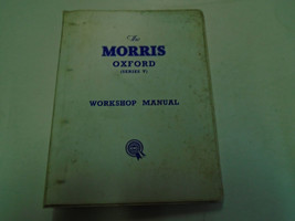 Les Morris Oxford Séries V Service Réparation Atelier Manuel OEM Livre Used Rare - £62.80 GBP