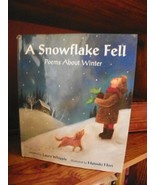 A Snowflake Fell: Poems About Winter By Laura Whipple  - £11.19 GBP