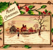 Merry Christmas Holly Framed Cabin Scene Embosssed Gilt 1908 Postcard - $6.88