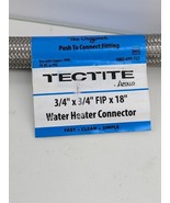 Tectite 3/4&quot; x 3/4&quot; FIP x 18 in. Push-to-Connect Braided Water Heater Co... - £11.44 GBP