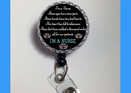 Im a Nurse quote work Retractable Reel ID Badge Holder cna nurse Rn LPN - £3.78 GBP