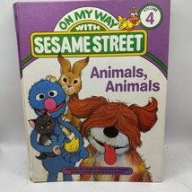 Sesame Street On My Way With Sesame Street Volume 4 Hardcover 1989 Animals - £7.53 GBP