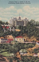 Eureka Springs Arkansas CRESCENT HOTEL a Castle in the Air Postcard D16 - $2.99