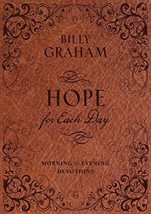 Hope for Each Day Morning and Evening Devotions [Hardcover] Graham, Billy - £15.72 GBP