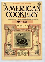 American Cookery May 1939 Boston Cooking School The Barbecue Recipes Menus - £11.05 GBP