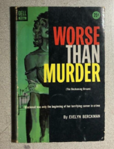 WORSE THAN MURDER by Evelyn Berckman (1957) Dell mystery paperback 1st - £10.97 GBP