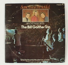Something Beautiful An Evening With The Bill Gaither Trio Concert 2 LP Set R3337 - £8.82 GBP