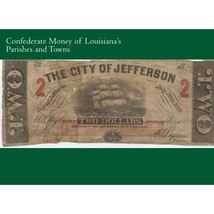 Confederate Money of Louisiana&#39;s Parishes and Towns Randy DeCuir - £9.84 GBP