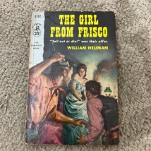 The Girl from Frisco by William Heuman Action Western Pocket Book Paperback 1956 - £9.58 GBP