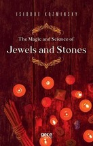 The Magic and Science of Jewels and Stones  - £14.06 GBP