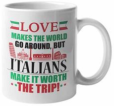 Love Makes The World Go Around. Funny Coffee &amp; Tea Mug For Italians, For... - £15.62 GBP+