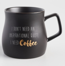 I Need Coffee Quote Tankard Mug - Black Matte Finish Fun for Morning Hot and Col - £11.54 GBP