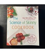 The Science of Skinny / The Science of Skinny Cookbook - McCaffrey, CDC ... - £11.80 GBP