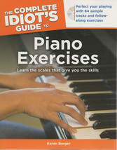 Piano Exercises with CD Learn the scales  2011 The Complete Idiot&#39;s Guide - £1.18 GBP