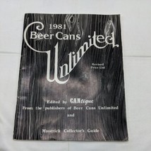 1981 Beer Cans Unlimited Revised Price List Mavericks Collector&#39;s Guide Book  - £50.68 GBP