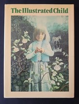 The Illustrated Child Text By Peter Bennett; Dreadnaught First Ed HC DJ ... - $28.22