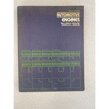Automotive Engines William H Crouse - Donald L. Anglin Sixth Edition - $14.84
