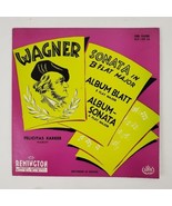 Wagner Sonata in B Flat Major, Album Blatt Felicitas Karrer Remington RL... - £14.06 GBP