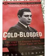 Cold-Blooded Saga of Charles Schmid, the Notorious  Pied Piper of Tucson... - $29.69