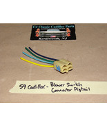 59 Cadillac CLIMATE HEATER TEMP CONTROL BLOWER MOTOR SWITCH CONNECTOR PI... - $47.47 CAD