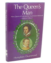 Humphrey Drummond THE QUEEN&#39;S MAN :   James Hepburn, Earl of Bothwell and Duke o - £46.77 GBP