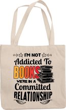 Make Your Mark Design I&#39;m Not Addicted To Books Witty Hilarious Reusable Tote Ba - £17.42 GBP