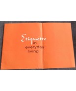 Etiquette In Everyday Living - 1969 - NICE VINTAGE INFORMATION BOOKLET -... - $129.43 MXN