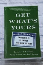 Get What&#39;s Yours: The Secrets to- Laurence J Kotlikoff, 9781476772295, h... - £6.27 GBP