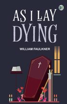 As I Lay Dying [Paperback] William Faulkner - $8.90